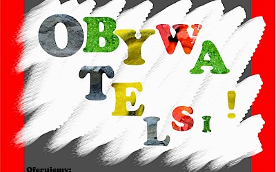 Obywatelsi! - rozpoczynamy nowy projekt dla młodzieży