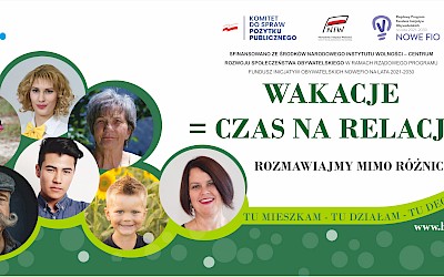 Wakacje, to czas na relacje.