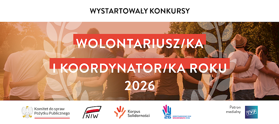 Ruszają konkursy na Wolontariusza i Koordynatora Roku 2026!